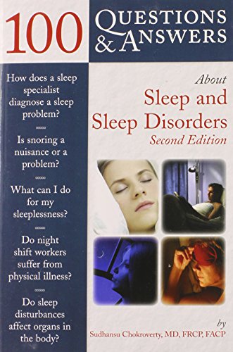 100 Questions  &  Answers About Sleep And Sleep Disorders