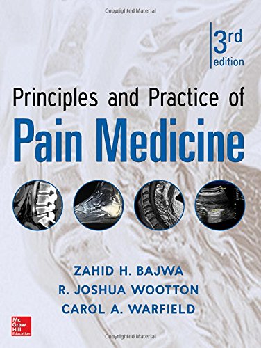 Principles and Practice of Pain Medicine 3rd Edition