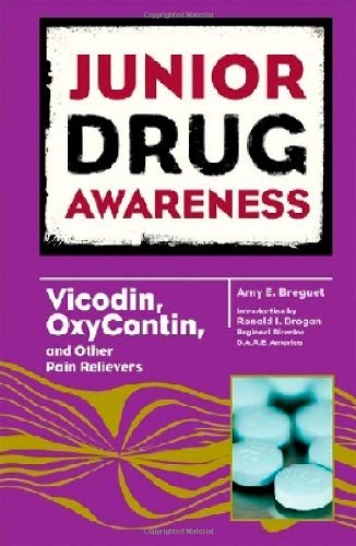 Vicodin, OxyContin, and Other Pain Relievers (Junior Drug Awareness)