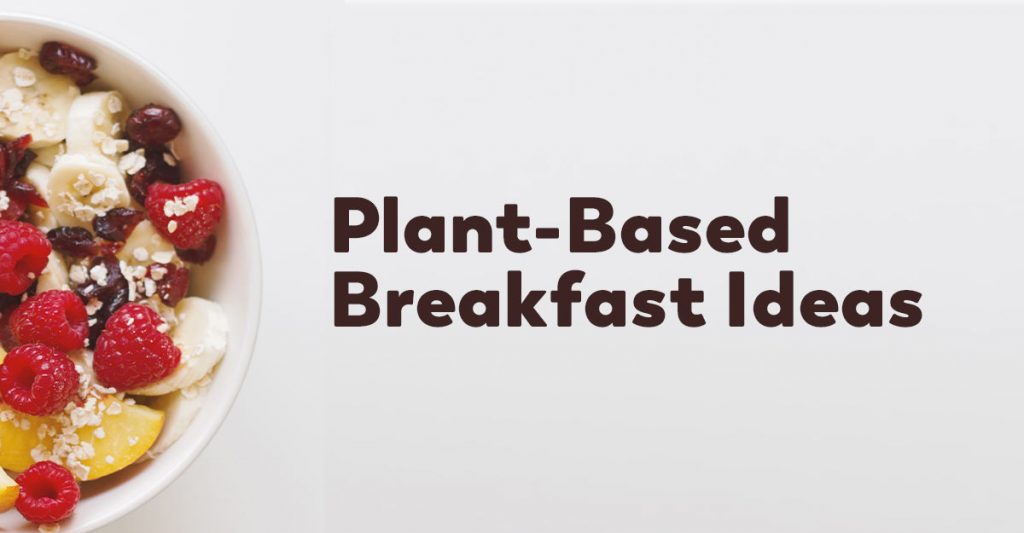 plant-based-breakfast-ideas